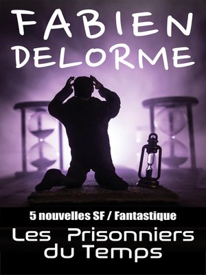 cover image of Les Prisonniers du Temps